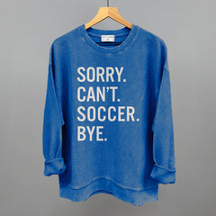 Sorry Can't Soccer Bye